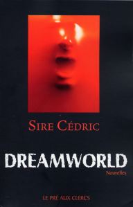 Sire Cédric - Dreamworld