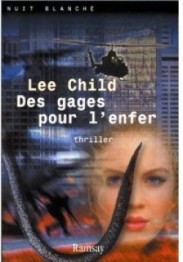 Lee Child - Des gages pour l'enfer (2001)