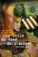 Lee Child - Du fond de l'abîme (1997)
