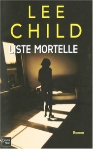 Lee Child - Liste mortelle (2007)