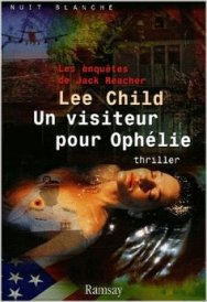 Lee Child - Un visiteur pour Ophélie (2001)