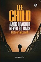 Lee Child - Jack Reacher Never go back (2016)
