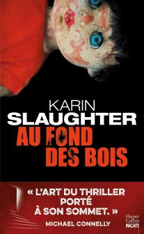 karin-slaughter-au-fond-des-bois-2017