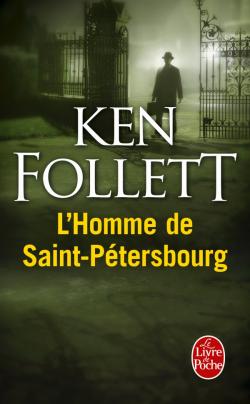 Ken Follett - L'homme de Saint-Pétersbourg (1982)