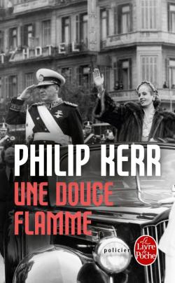 Philip Kerr - Une douce flamme