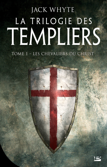 Jack Whyte - La trilogie des Templiers T1 - Les cheveliers du Christ (2006 réédition 2018).jpg